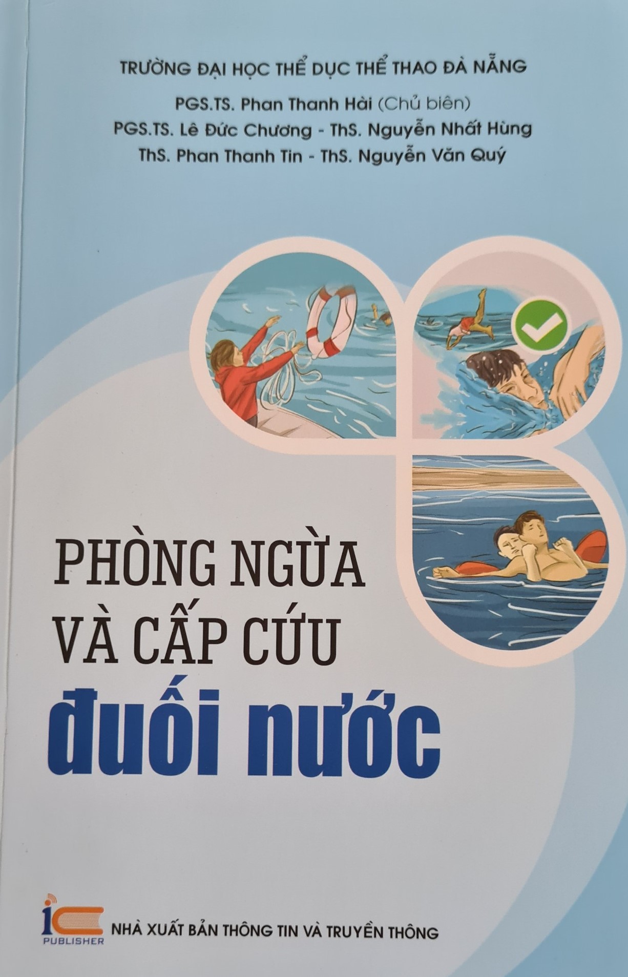  PHÒNG NGỪA VÀ CẤP CỨU ĐUỐI NƯỚC