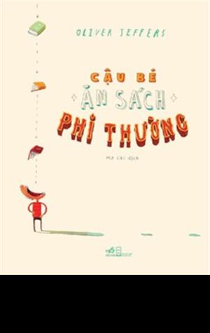  CẬU BÉ ĂN SÁCH PHI THƯỜNG