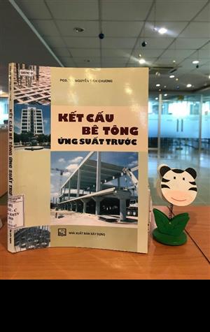  KẾT CẤU BÊ TÔNG ỨNG SUẤT TRƯỚC