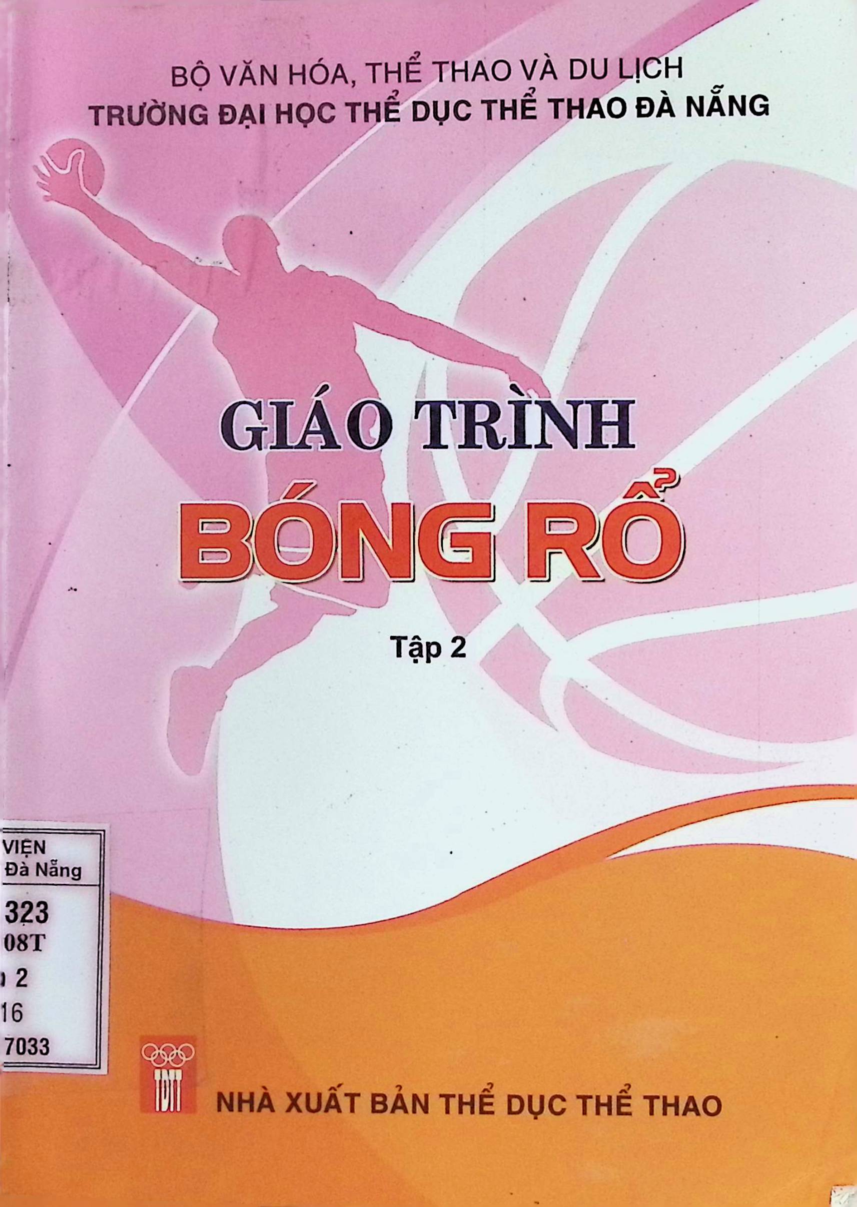 Giáo trình Bóng rổ tập 2