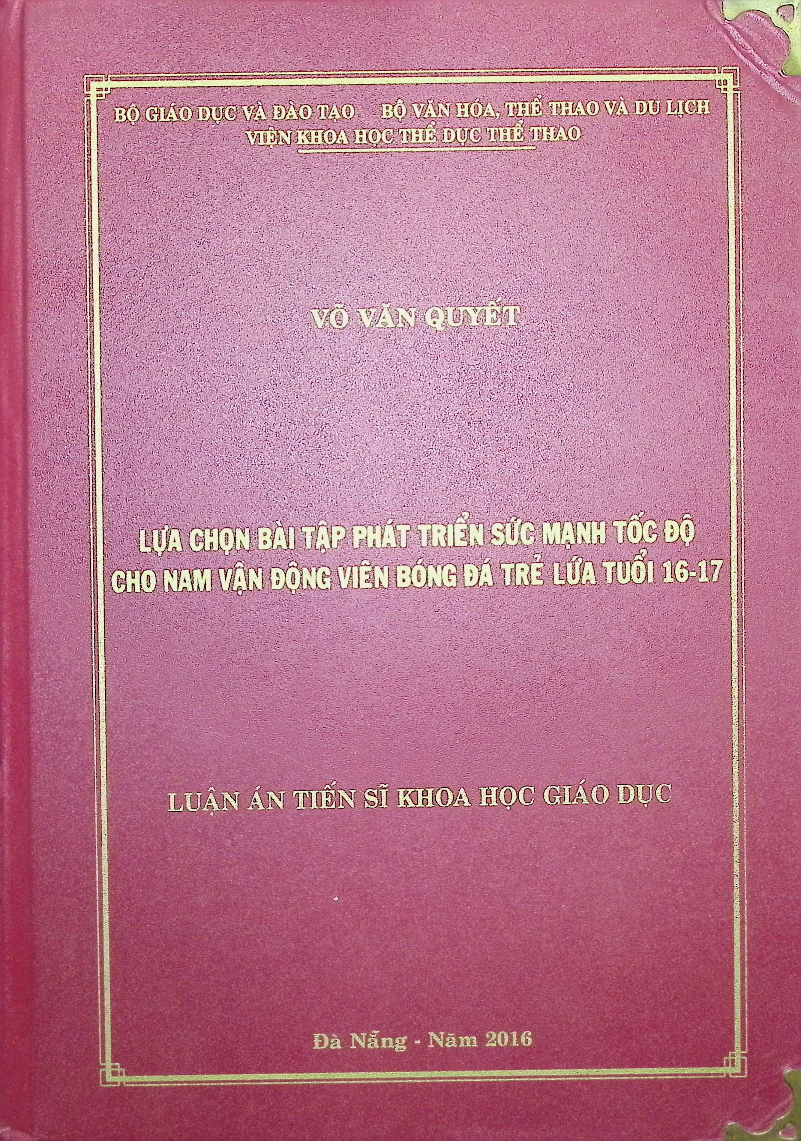 Lựa chọn bài tập phát triển sức mạnh tốc độ cho nam vận động viên Bóng đá trẻ lứa tuổi 16 - 17