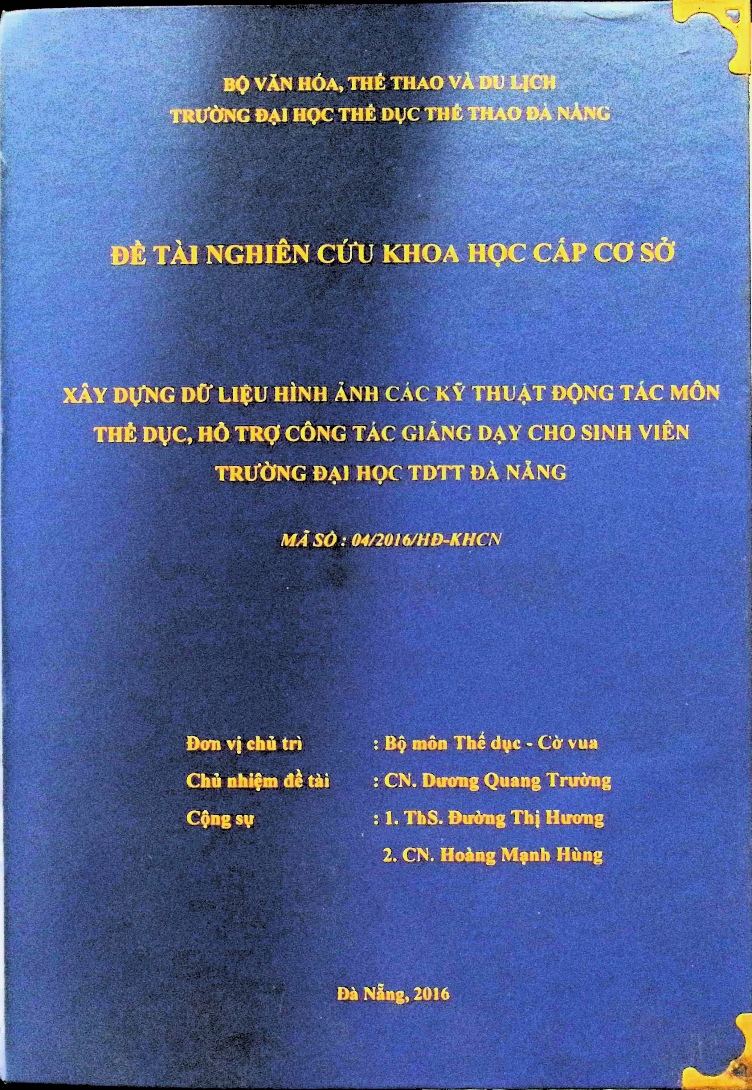 Xây dựng dữ liệu hình ảnh các kỹ thuật động tác môn Thể dục, hỗ trợ công tác giảng dạy cho sinh viên trường đại học TDTT Đà nẵng