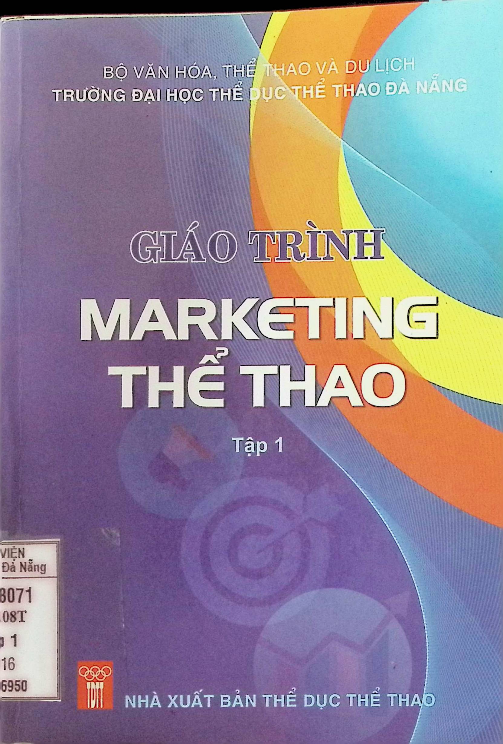 Giáo trình Marketing thể thao tập 1