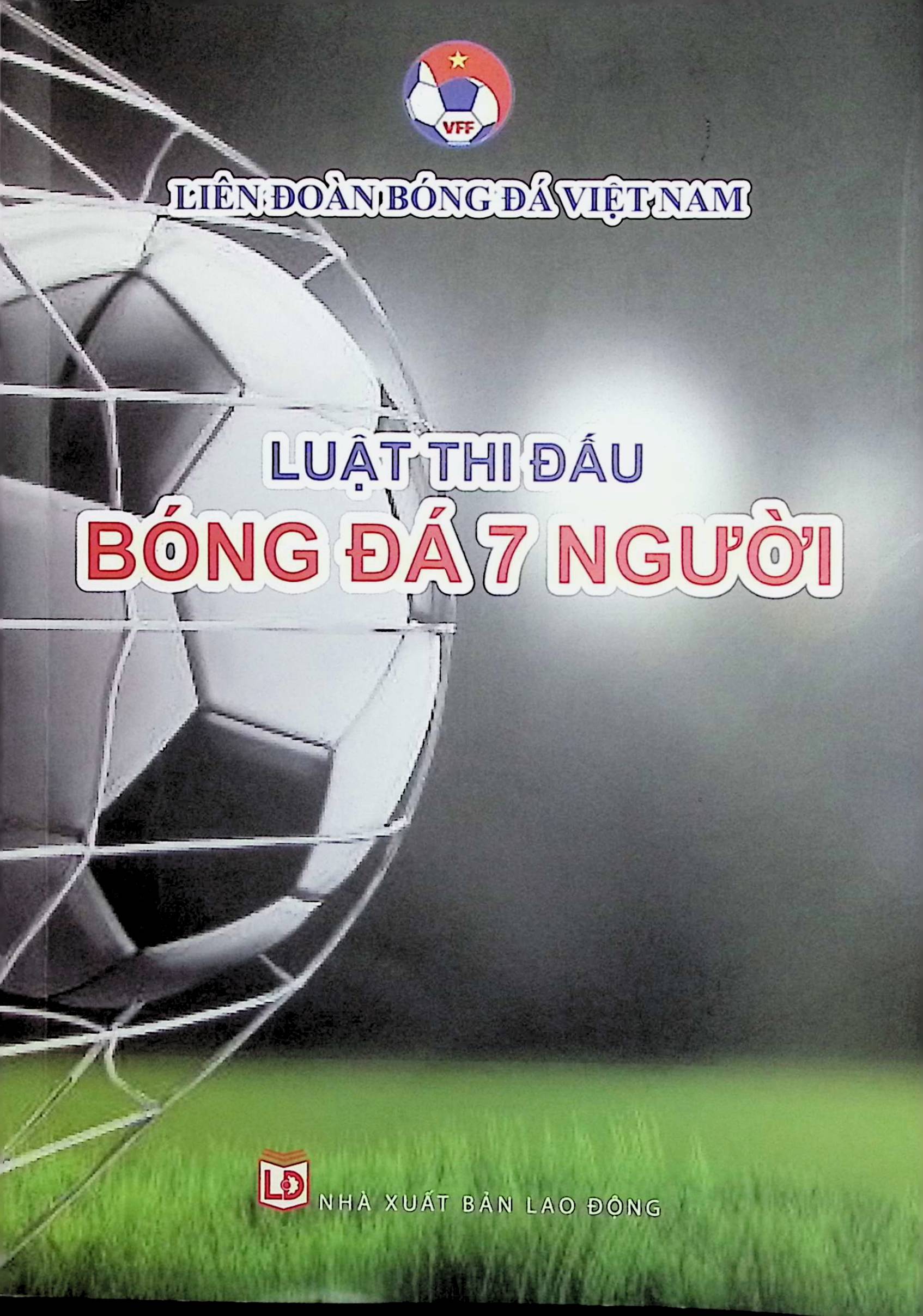 Luật thi đấu Bóng đá 7 người