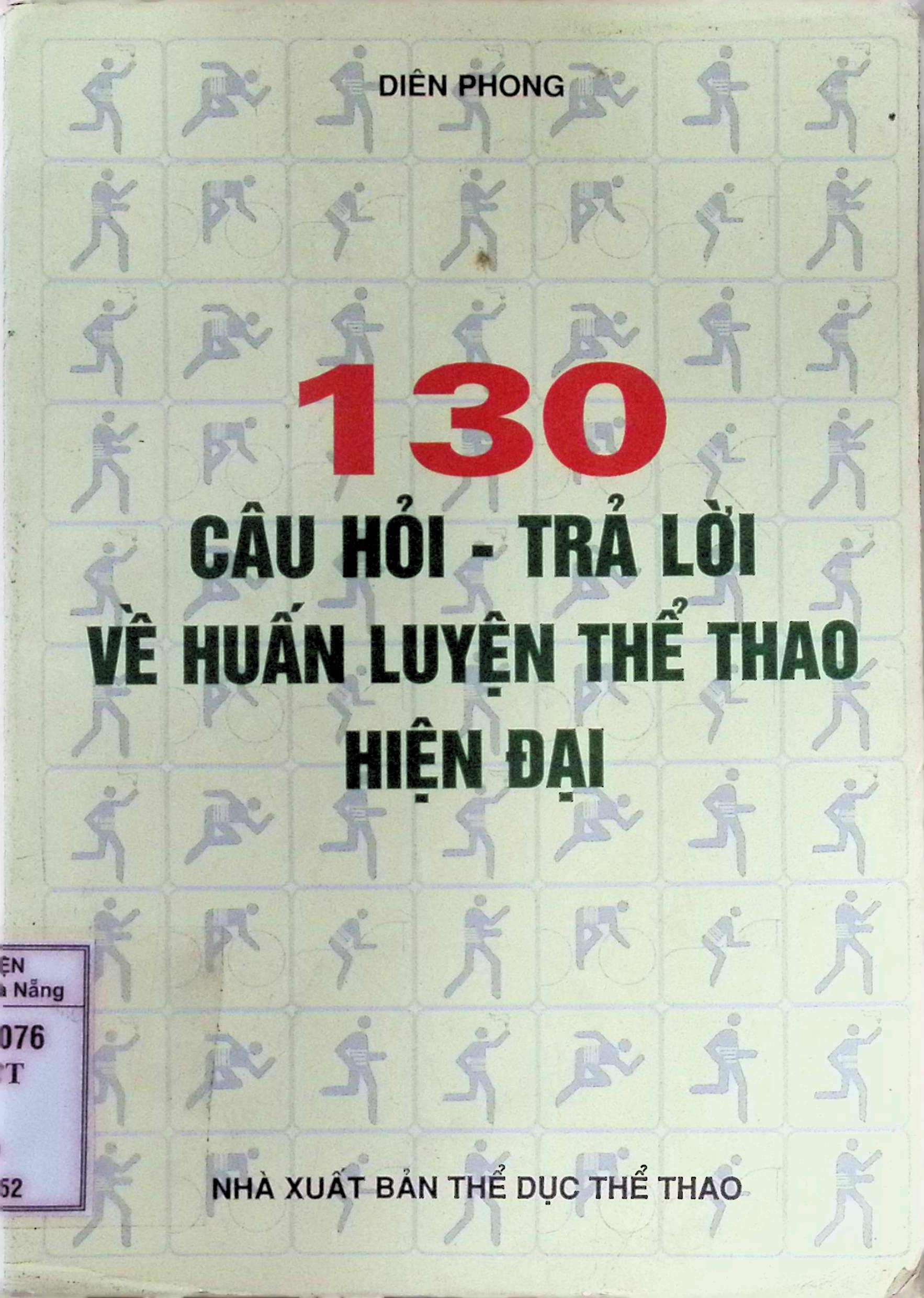 130 câu trả hỏi - trả lời về Huấn luyện thể thao hiện đại