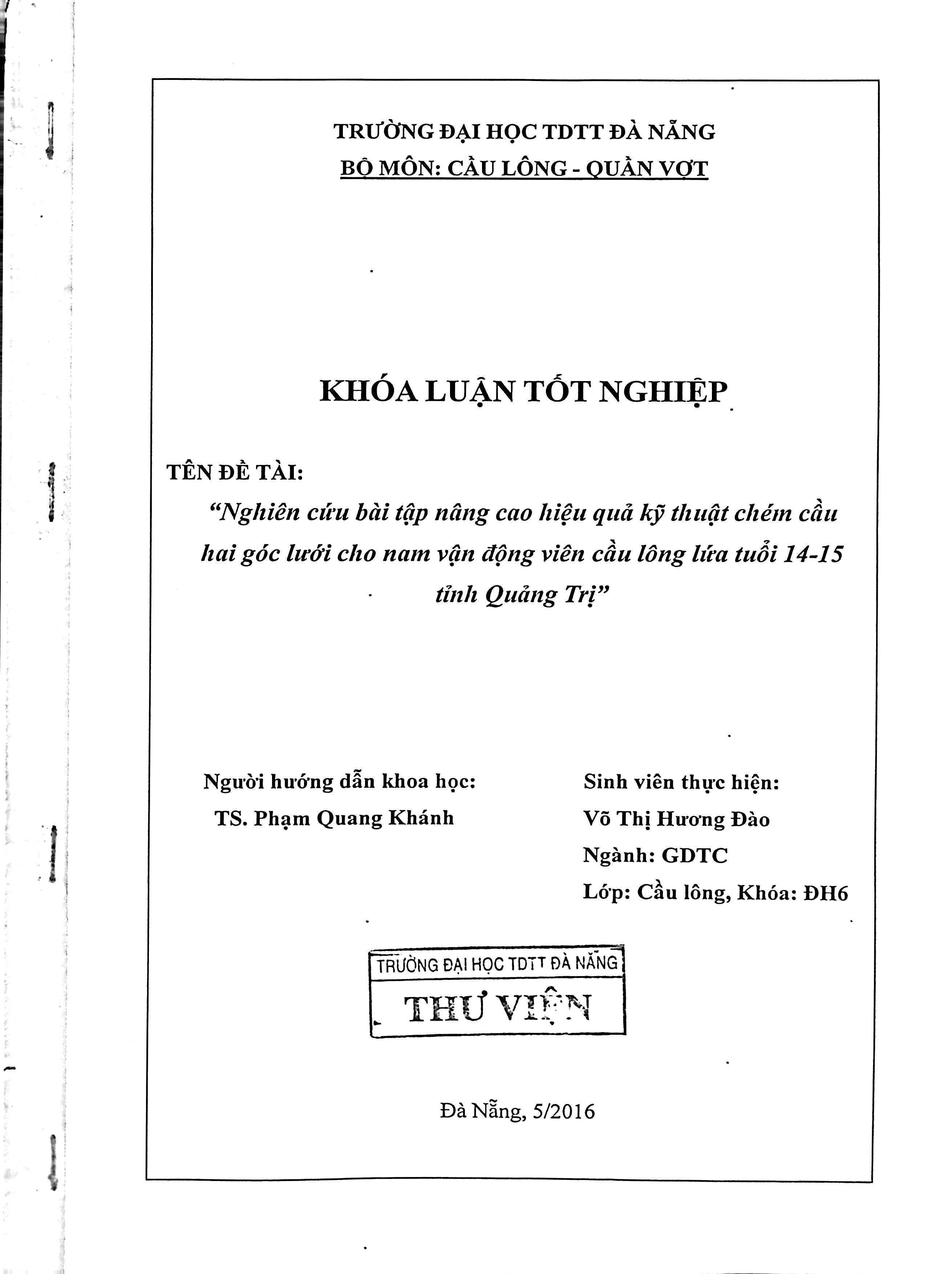 Nghiên cứu bài tập nâng cao hiệu quả kỹ thuật chém cầu hai góc lưới cho nam VĐV Cầu lông lứa tuổi 14- 15 tỉnh Quảng Trị
