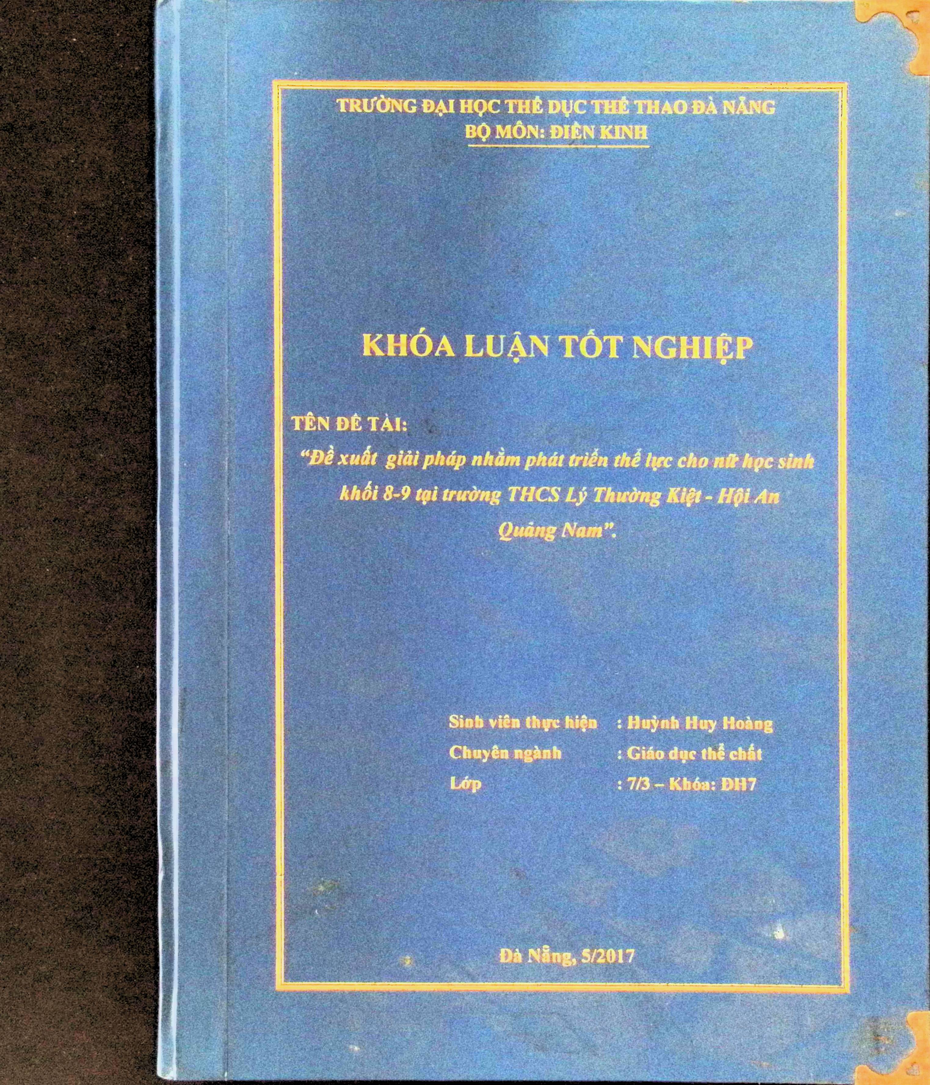 Đề xuất giải pháp nhằm phát triển thể lực cho nữ học sinh khối 8 - 9 tại trường Lý Thường Kiệt - Hội An - Quảng Nam