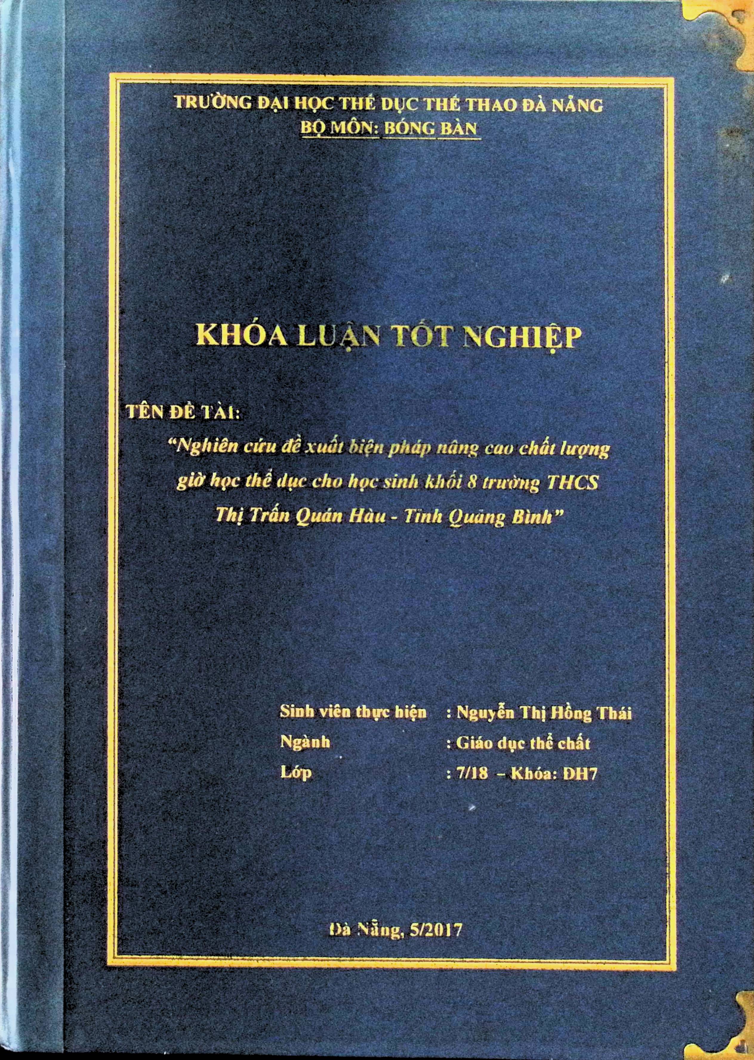 Nghiên cứu đề xuất biện pháp nâng cao chất lượng giờ học thể dục cho học sinh khối 8 trường THCS Thị trấn Quán Hàu - Tỉnh Quảng Trị