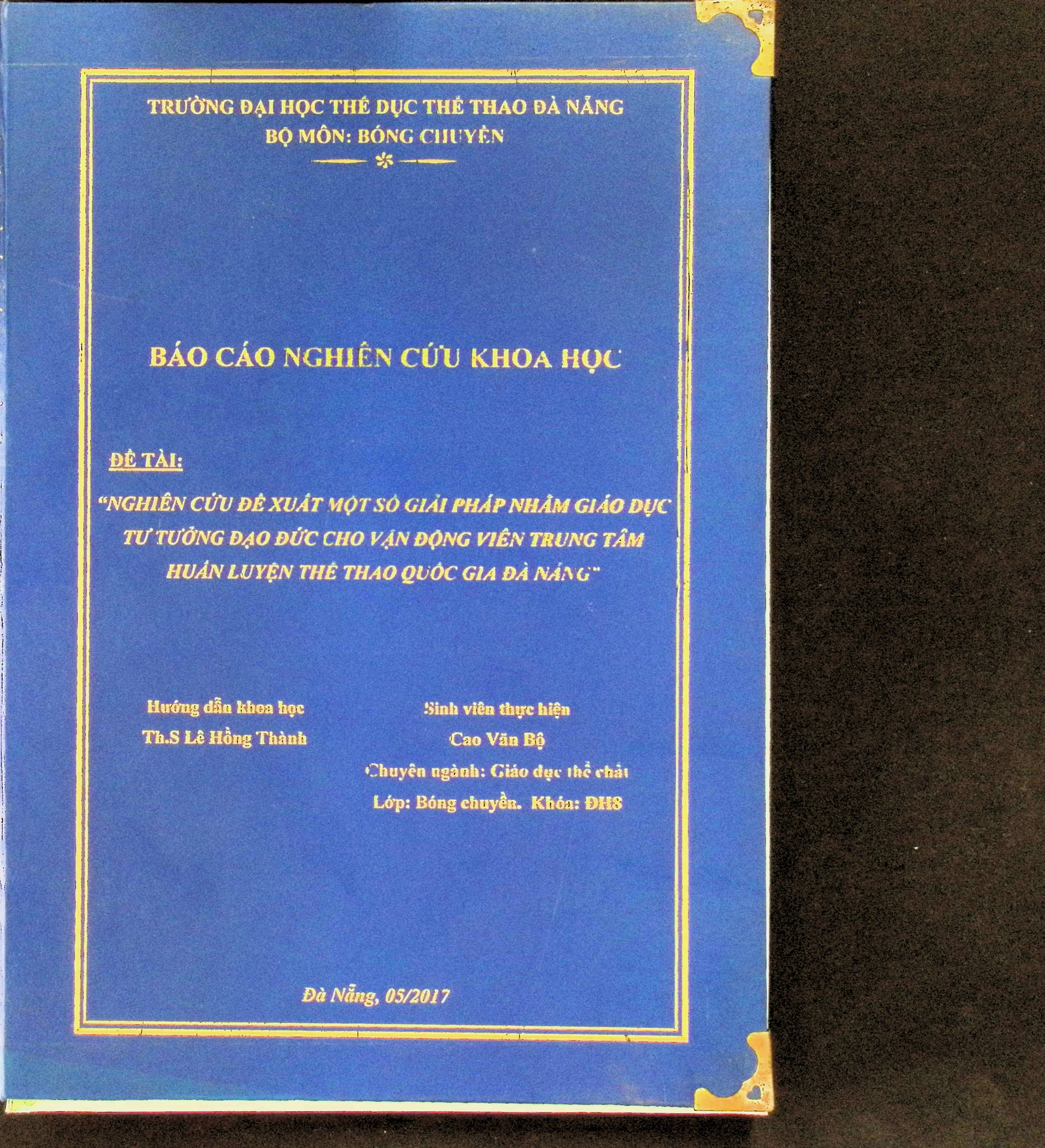 Nghiên cứu đề xuất một số giải pháp nhằm giáo dục tư tưởng đạo đức cho VĐV Trung tâm Huấn luyện Thể thao Quốc gia Đà Nẵng
