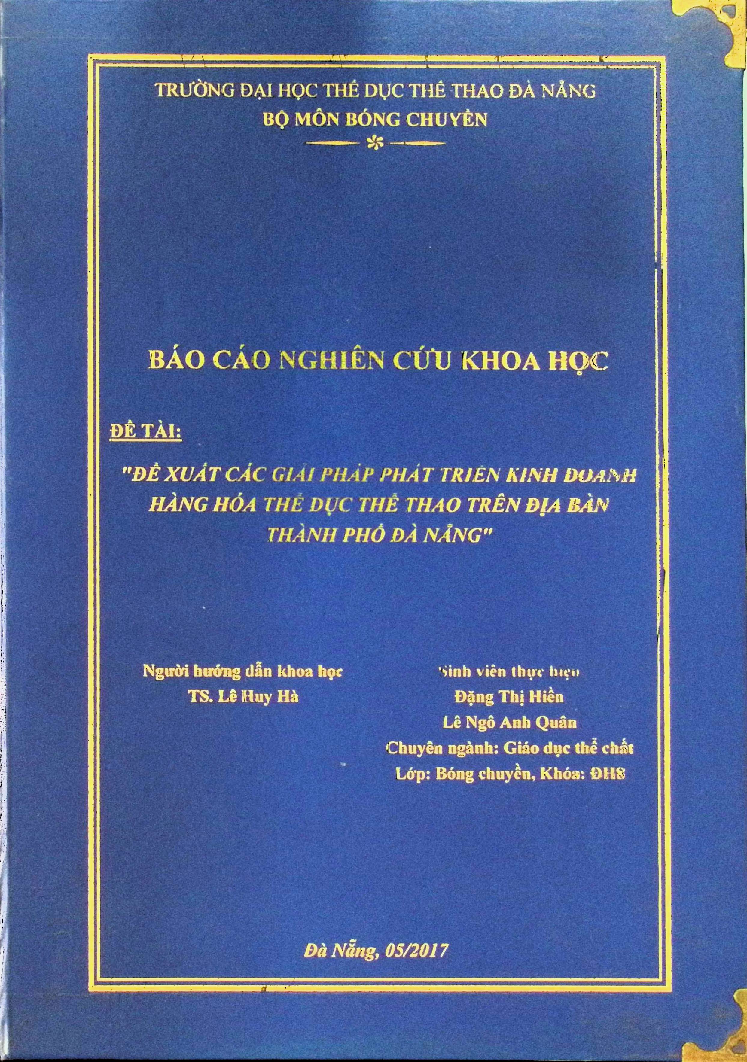 Đề xuất các giải pháp phát triển kinh doanh hàng hóa TDTT trên địa bàn thành phố Đà Nẵng