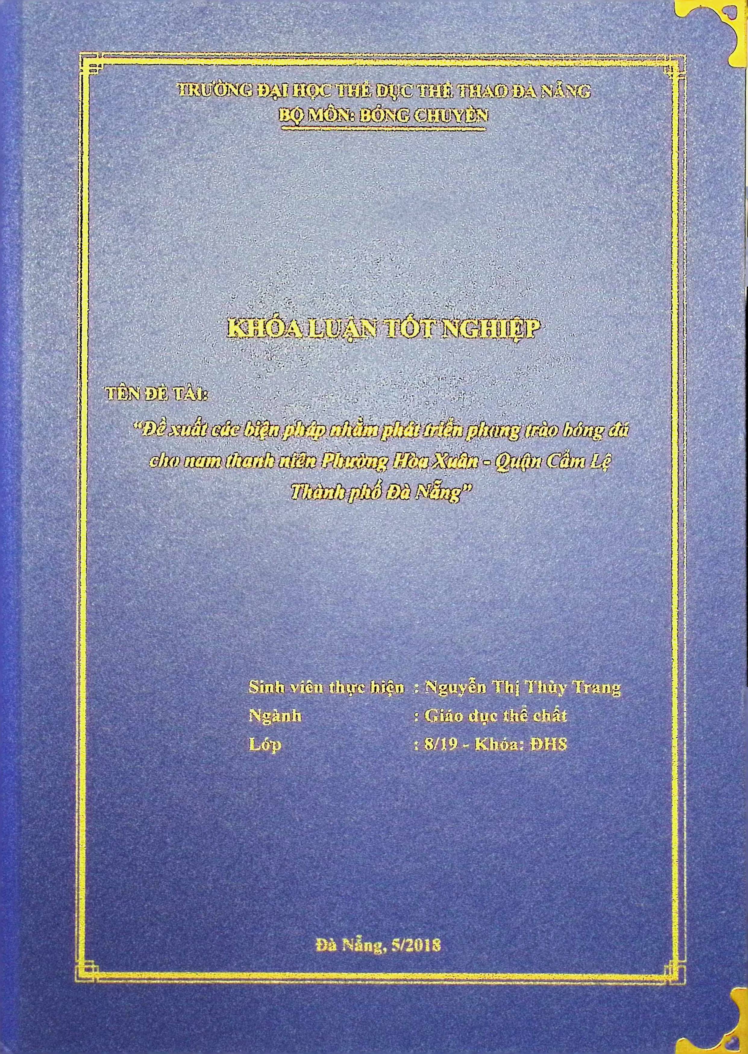 Đề xuất các biện pháp nhằm phát triển phong trào Bóng đá cho nam thanh niên Phường Hòa Xuân - Quận Cẩm Lê - Thành phố Đà Nẵng