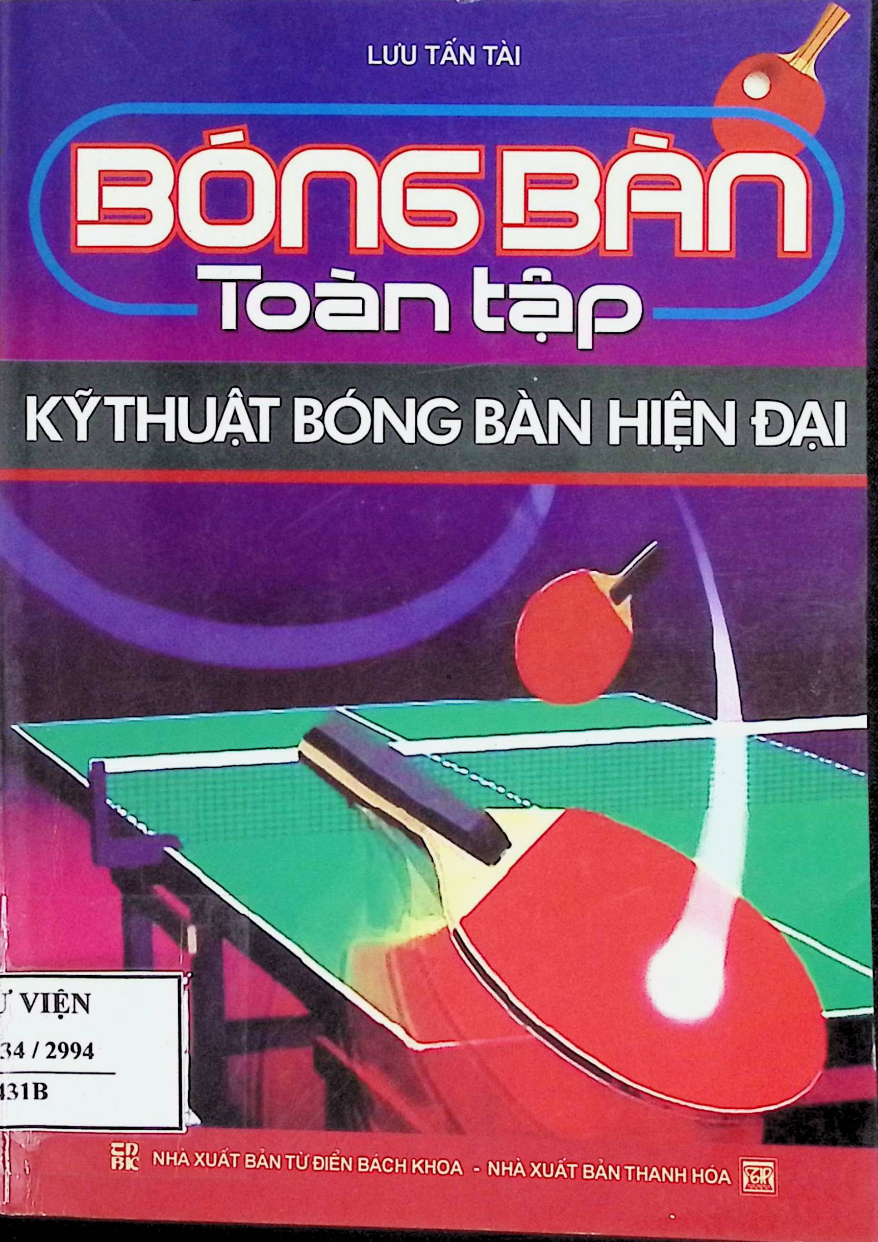 Bóng bàn toàn tập kỹ thuật Bóng bàn hiện đại