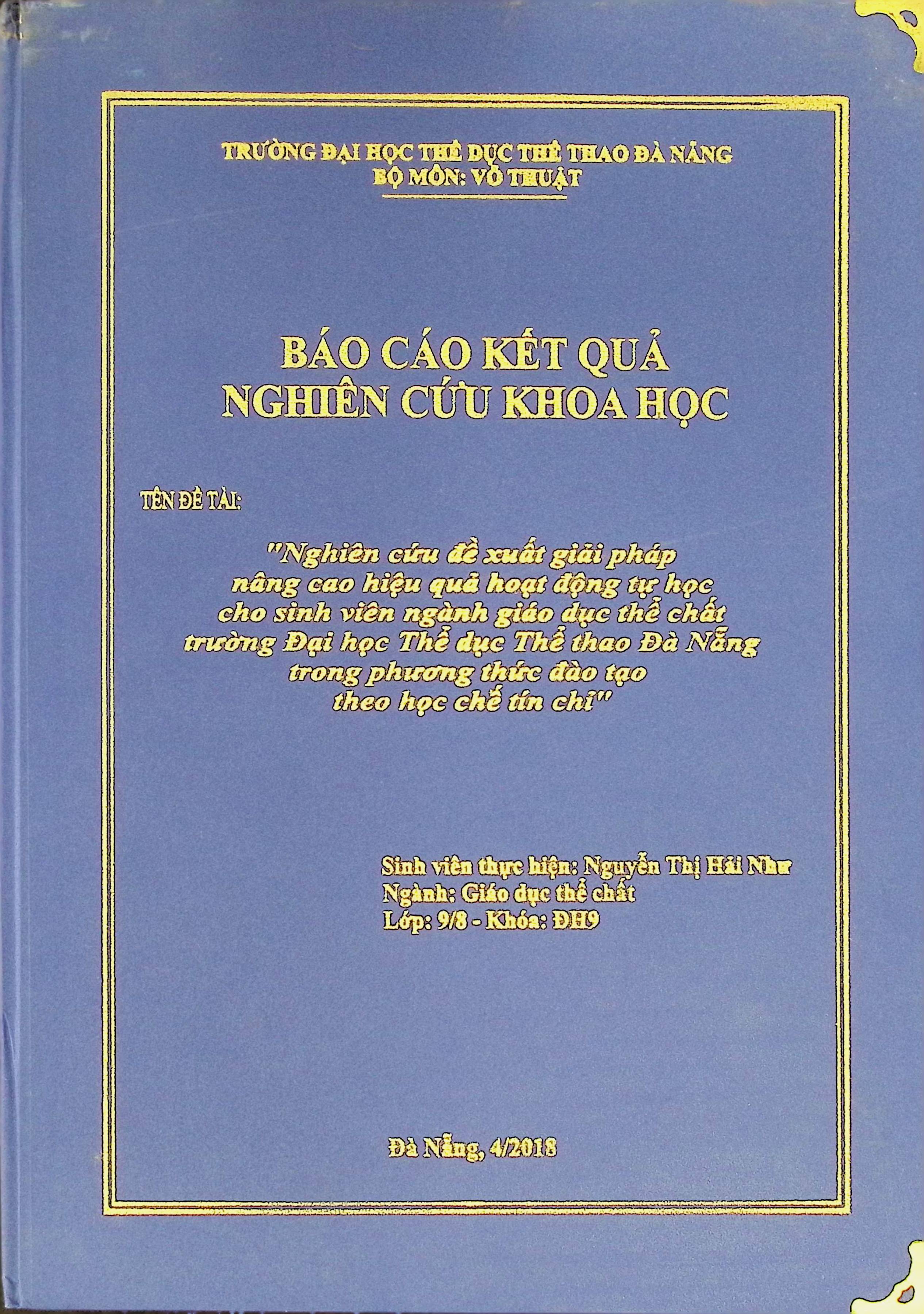 Nghiên cứu đề xuất giải pháp nâng cao hiệu quả hoạt động tự học cho sinh viên chuyên ngành GDTC trường đại học TDTT Đà Nẵng trong phương thức đào tạo chế tín chỉ