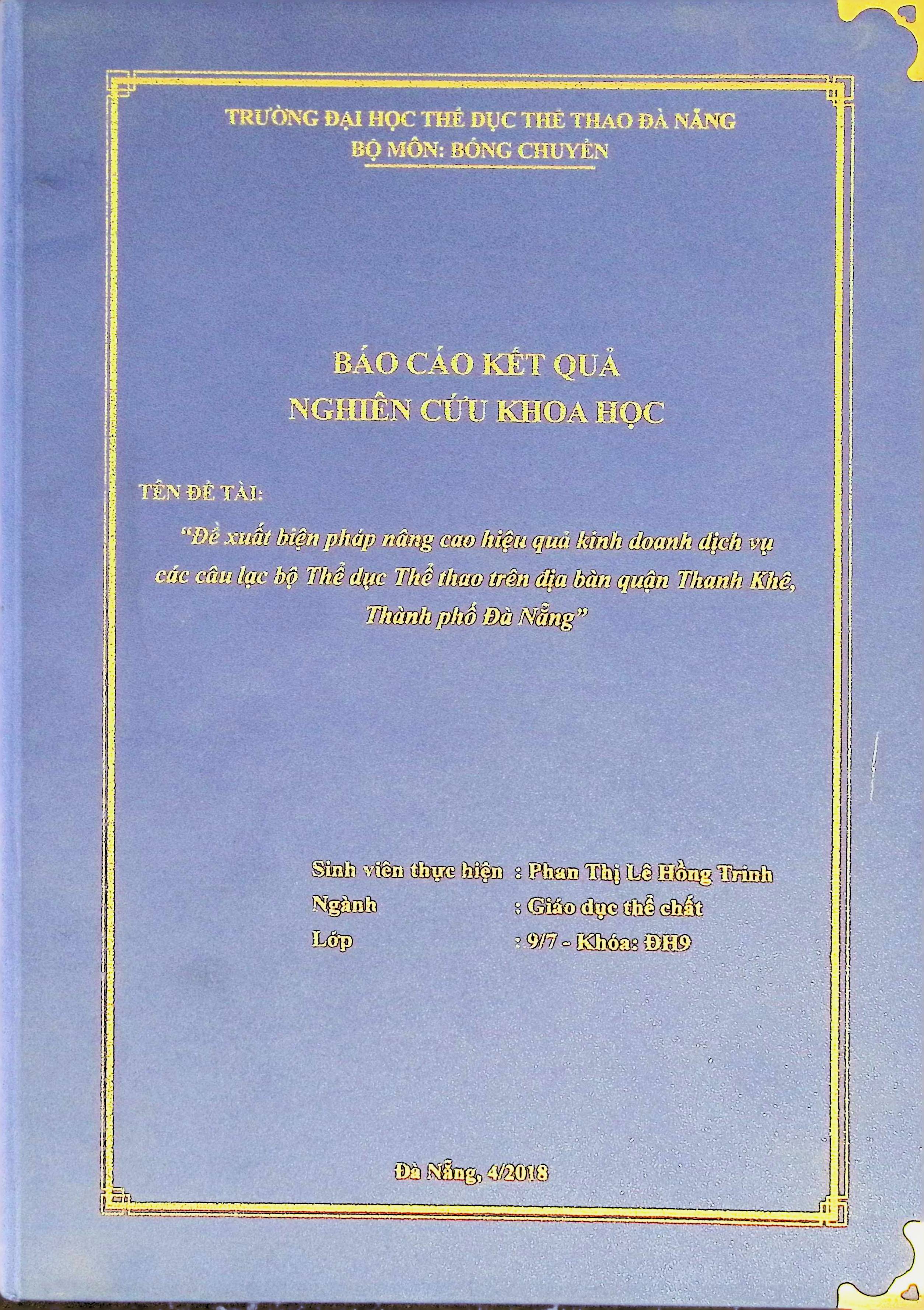 Đề xuất biện pháp nâng cao hiệu quả kinh doanh dịch vụ các câu lạc bộ Thể dục Thể thao trên địa bàn quận Thanh Khê, thành phố Đà Nẵng