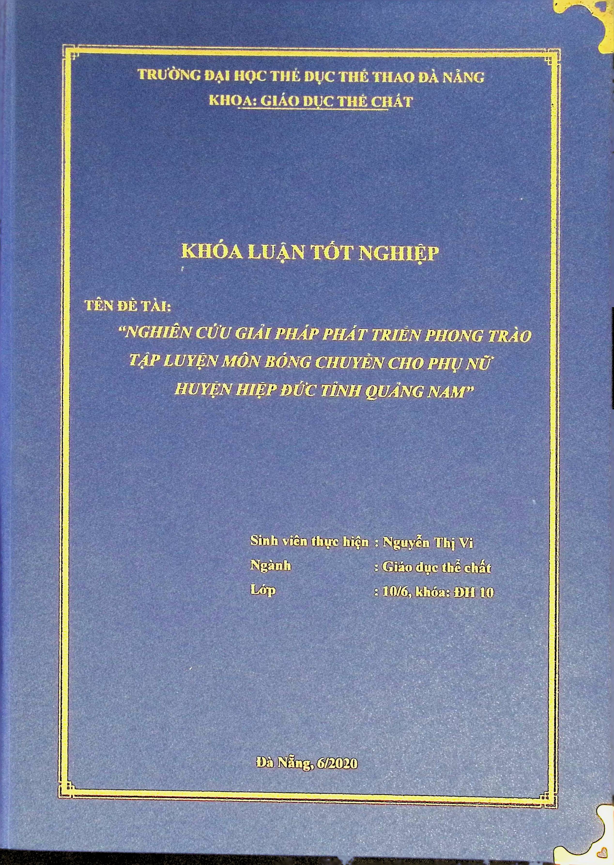 Nghiên cứu giải pháp phát triển phong trào tập luyện môn Bóng chuyền cho phụ nữ huyện Hiệp Đức, tỉnh Quảng Nam