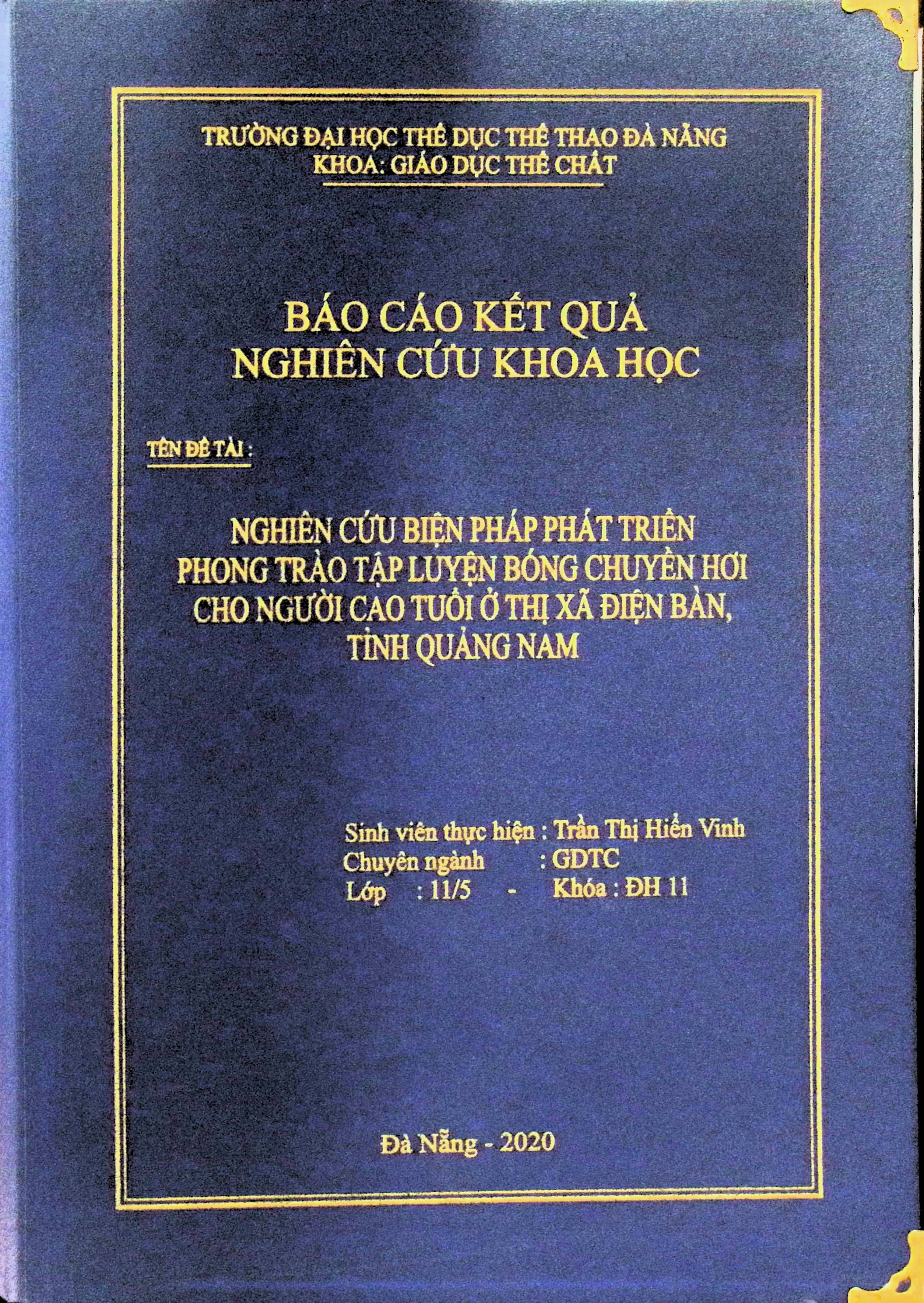 Nghiên cứu biện pháp phát triển phong trào tập luyện Bóng chuyền hơi cho người cao tuổi ở thị xã Điện Bàn, tỉnh Quảng Nam
