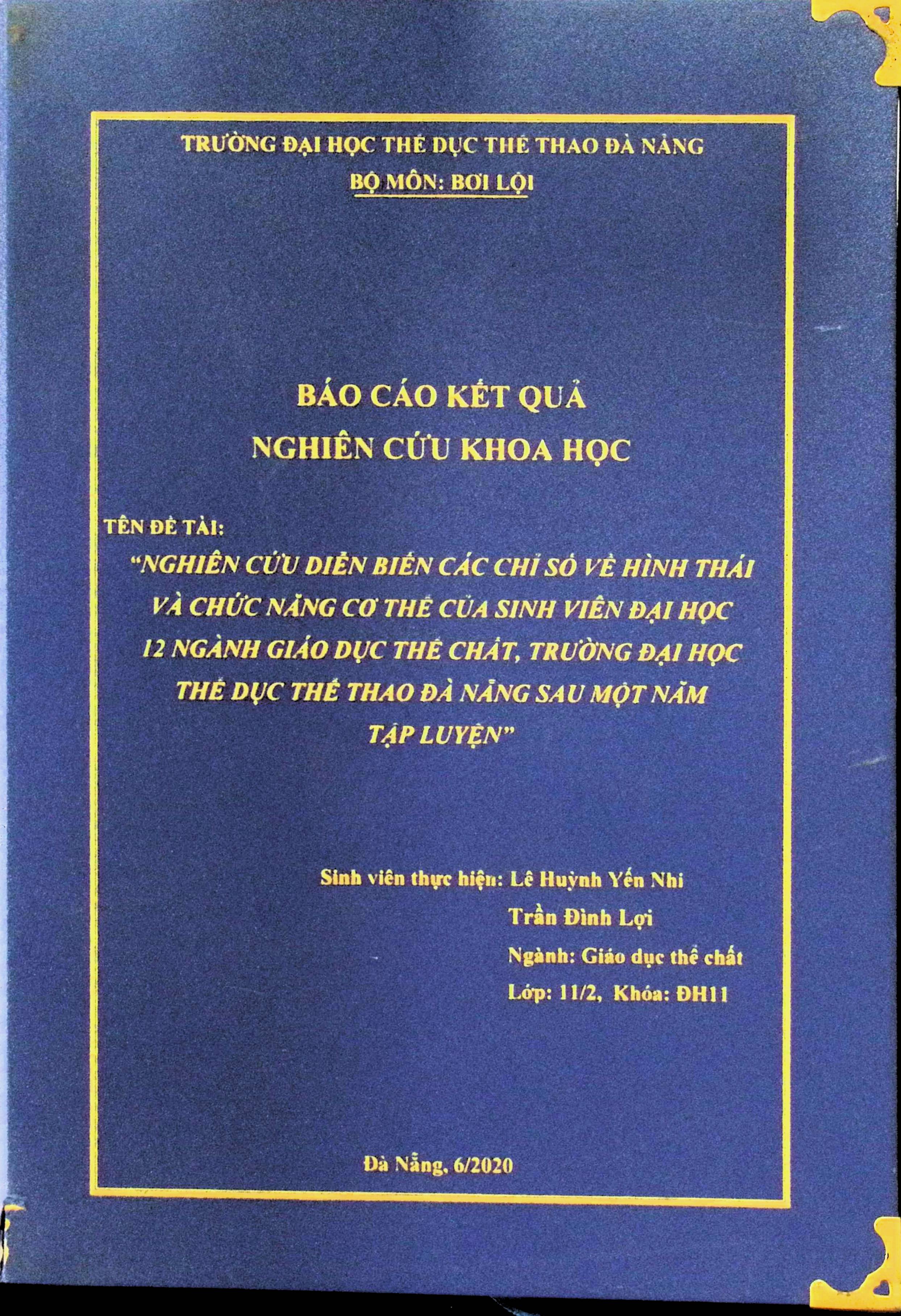 Nghiên cứu diễn biến các chỉ số về hình thái và chức năng cơ thể của sinh viên đại học 12 ngành GDTC, trường đại học TDTT Đà Nẵng sau một năm tập luyện