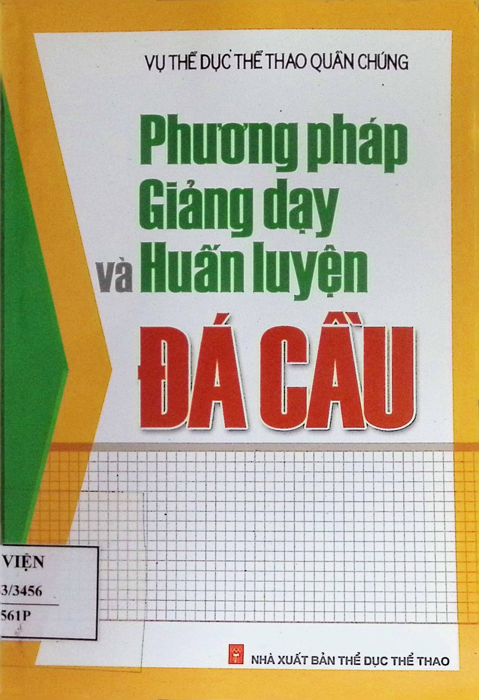 Phương pháp Giảng dạy và Huấn luyện Đá cầu