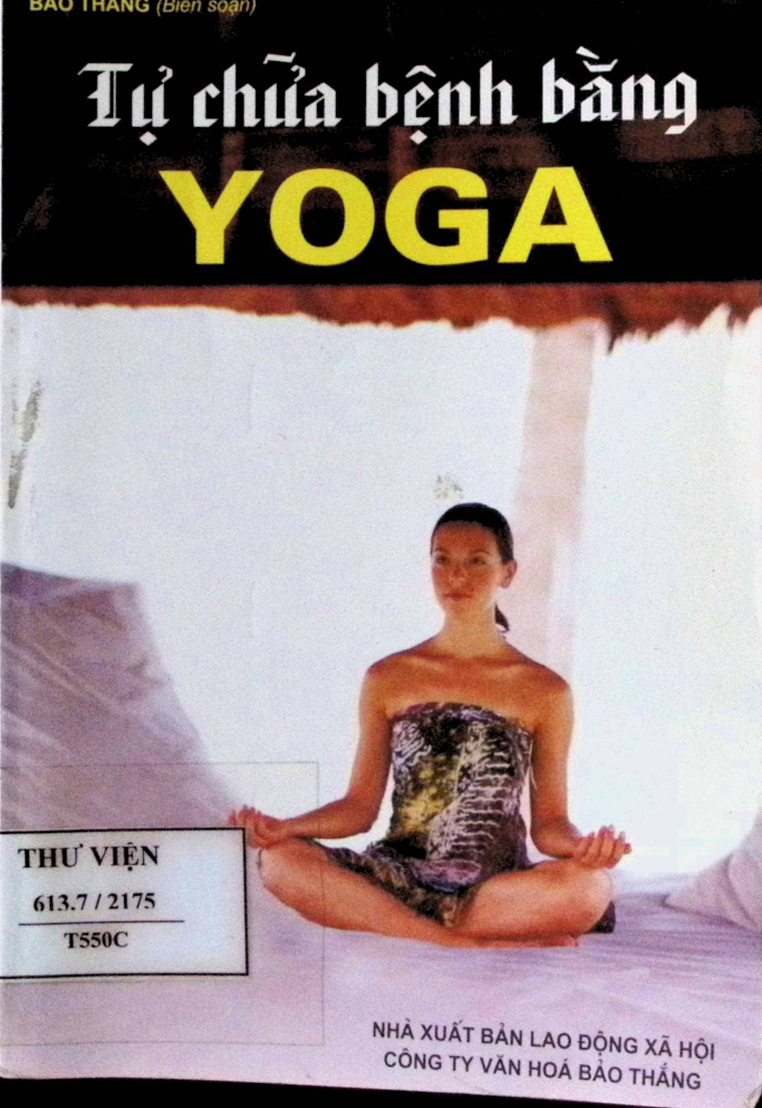 Tự chữa bệnh bằng Yoga