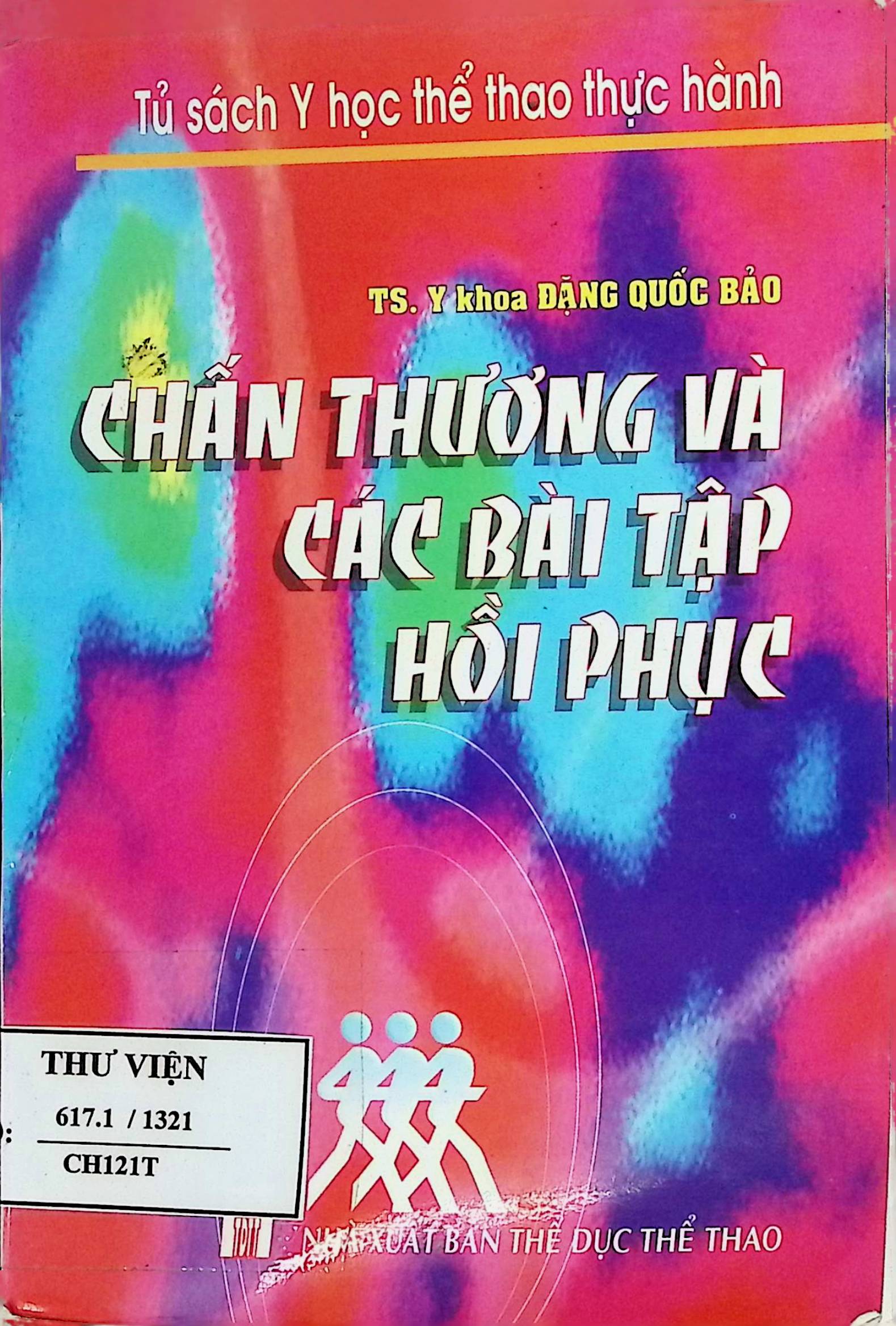 Chấn thương và các bài tập phục hồi