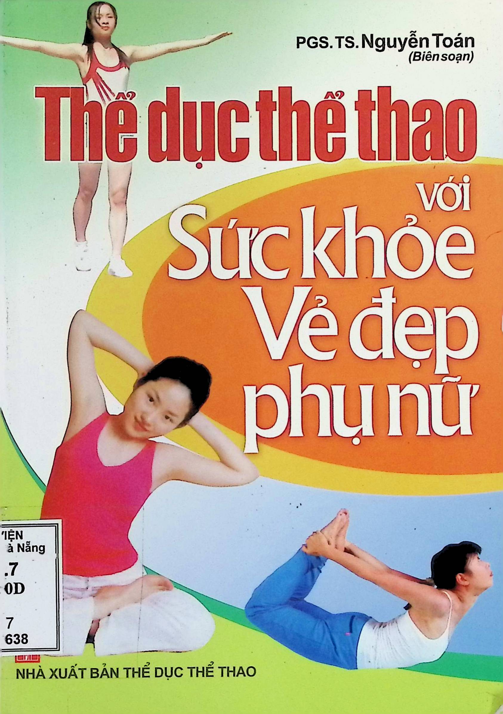 Thể dục Thể thao với sức khỏe vẻ đẹp phụ nữ