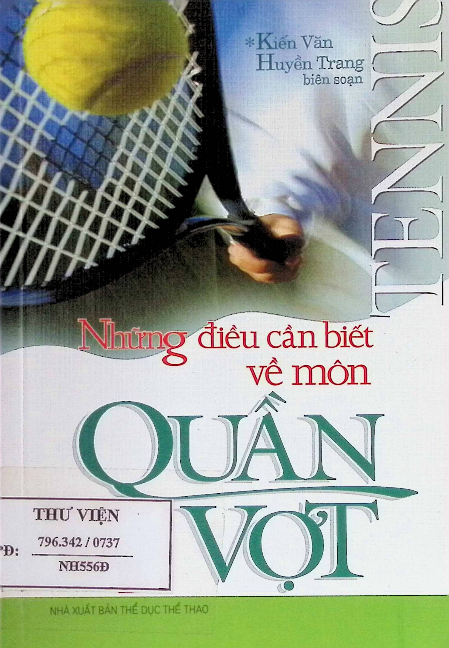 Những điều cần biết về môn Quần vợt